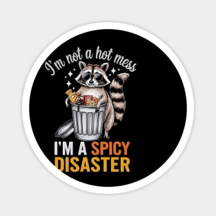 Spicy Disaster Raccoon Magnet